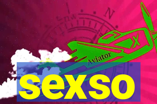 sexso