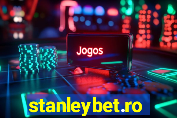 stanleybet.ro