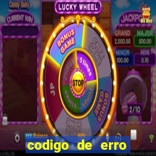 codigo de erro s105 bet365