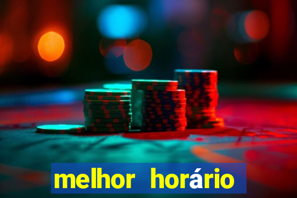 melhor horário para jogar fortune tiger de tarde