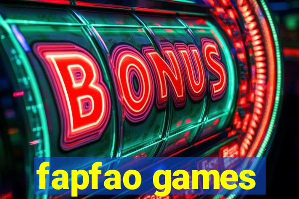 fapfao games