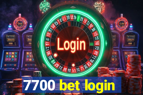 7700 bet login