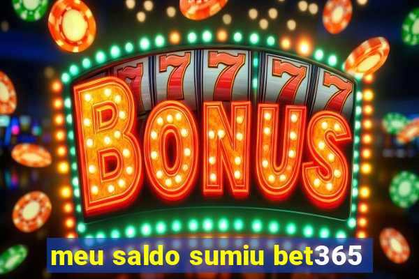 meu saldo sumiu bet365