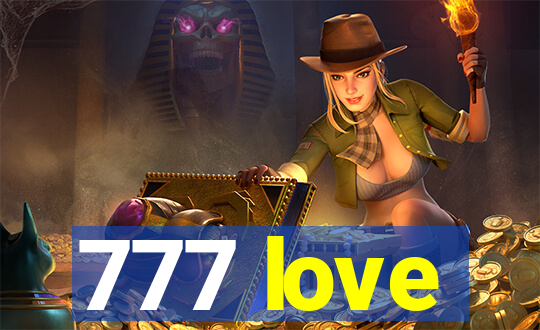 777 love