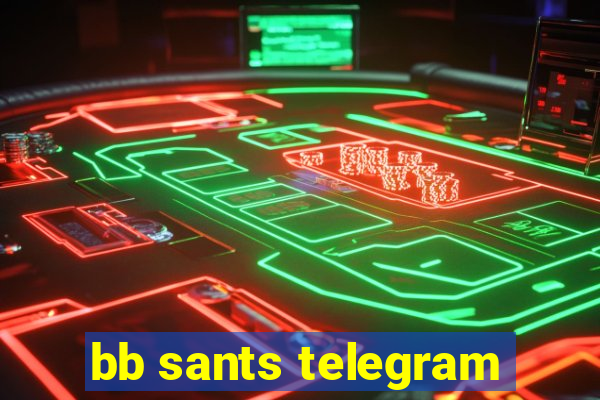 bb sants telegram