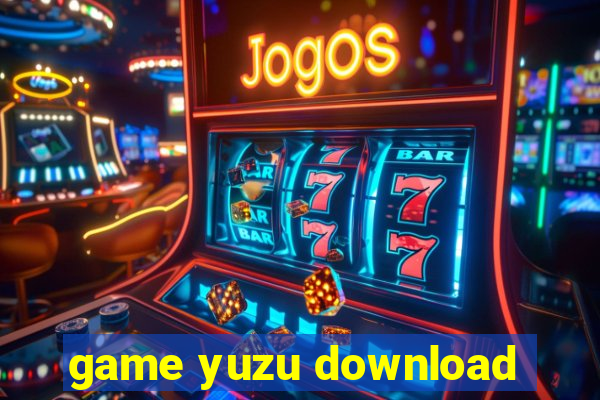 game yuzu download