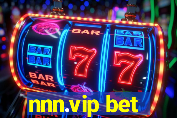 nnn.vip bet