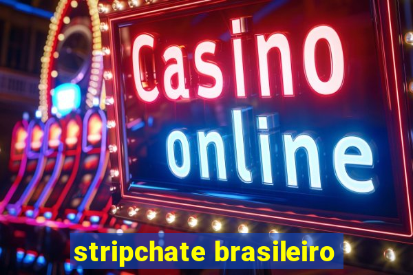 stripchate brasileiro