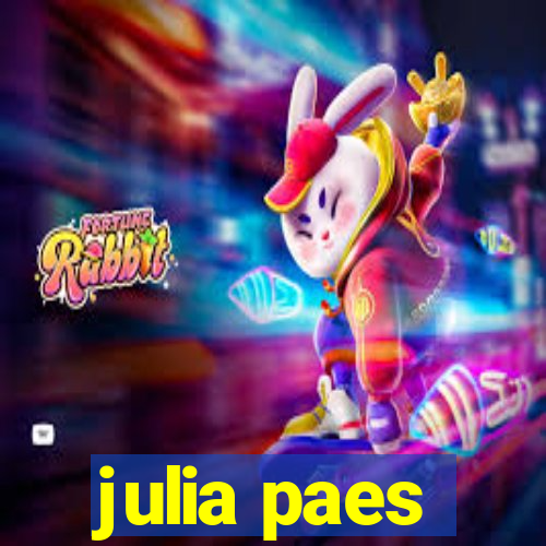 julia paes