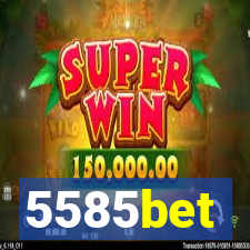 5585bet