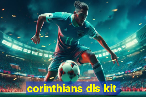 corinthians dls kit