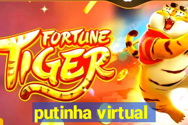 putinha virtual