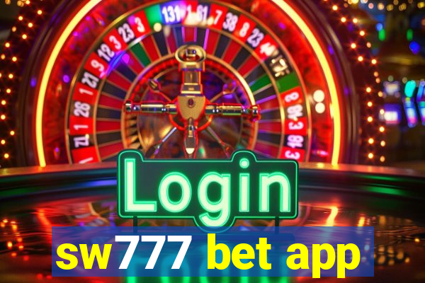 sw777 bet app