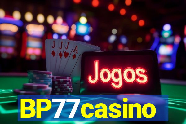 BP77casino