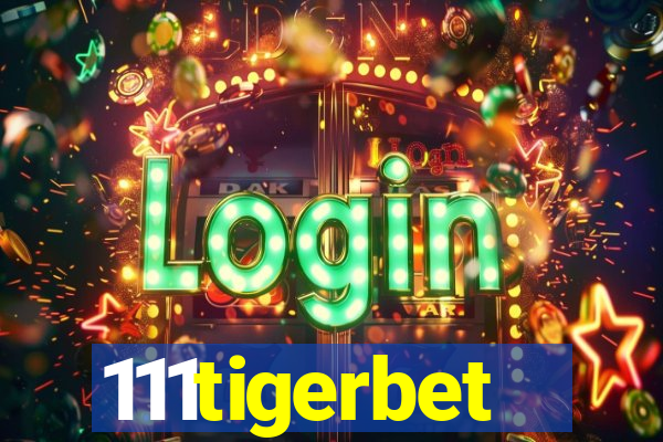 111tigerbet