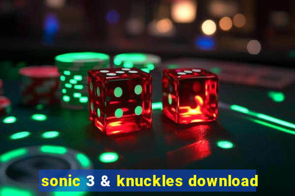 sonic 3 & knuckles download