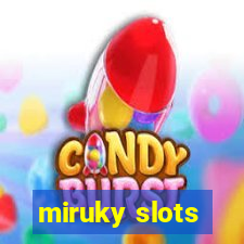 miruky slots