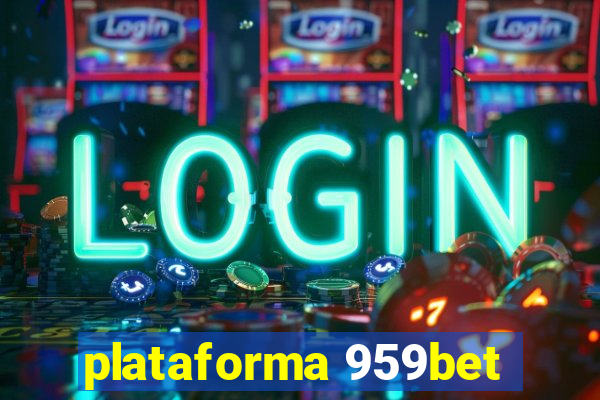 plataforma 959bet