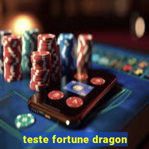 teste fortune dragon