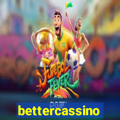 bettercassino