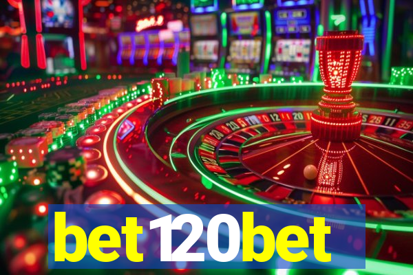 bet120bet