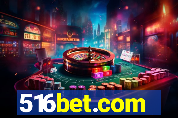 516bet.com