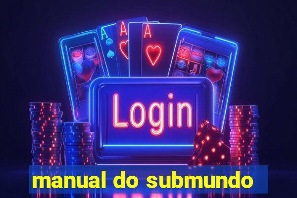 manual do submundo