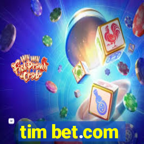 tim bet.com