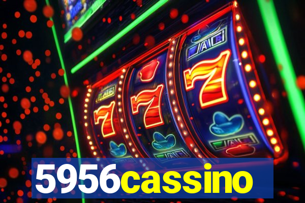 5956cassino