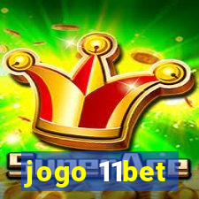 jogo 11bet