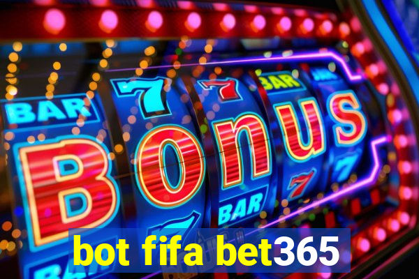 bot fifa bet365