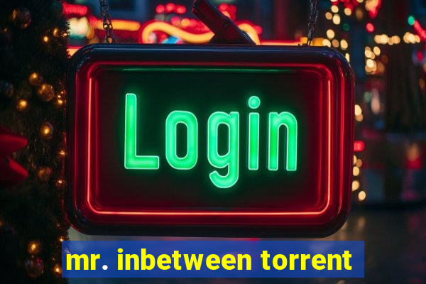 mr. inbetween torrent