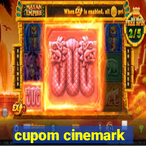 cupom cinemark