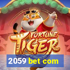 2059 bet com