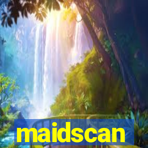 maidscan