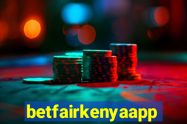 betfairkenyaapp