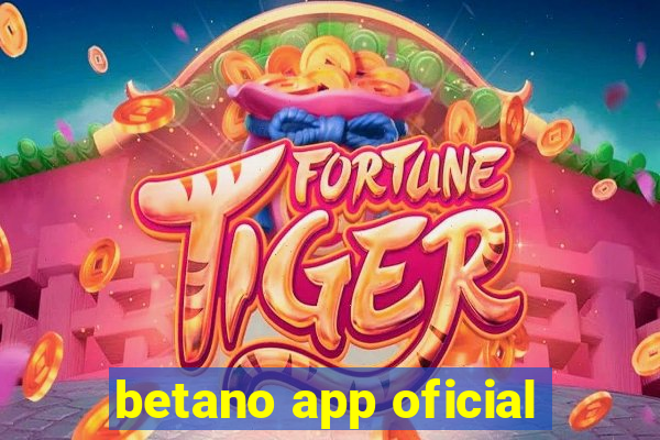 betano app oficial