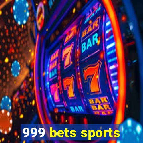 999 bets sports