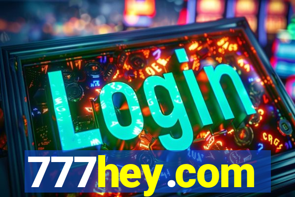 777hey.com