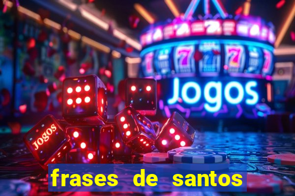 frases de santos sobre o natal