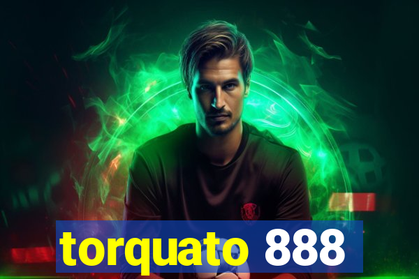 torquato 888