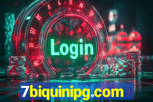 7biquinipg.com