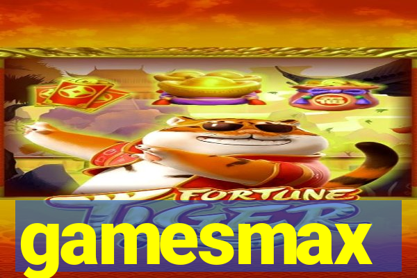 gamesmax