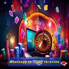 whatsapp tv clube teresina