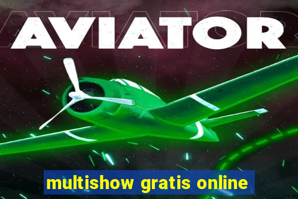 multishow gratis online