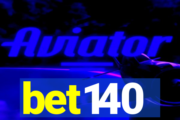 bet140