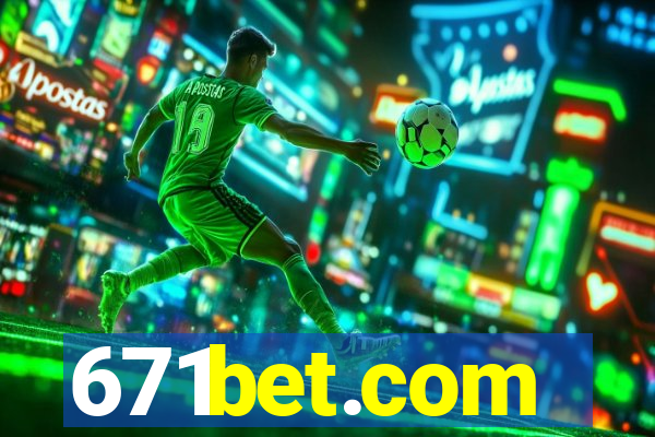 671bet.com