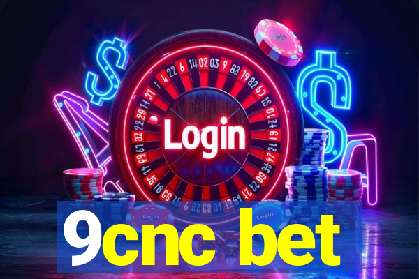 9cnc bet