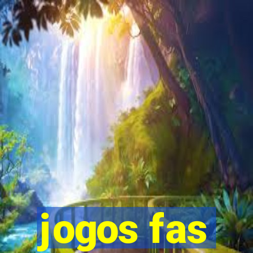 jogos fas