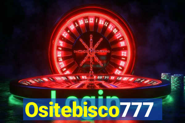 Ositebisco777